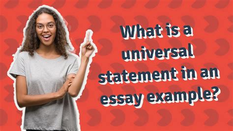 what is a universal statement in an essay? exploring the depth of universal truths in literature and philosophy